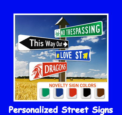 Personalized Street Signs